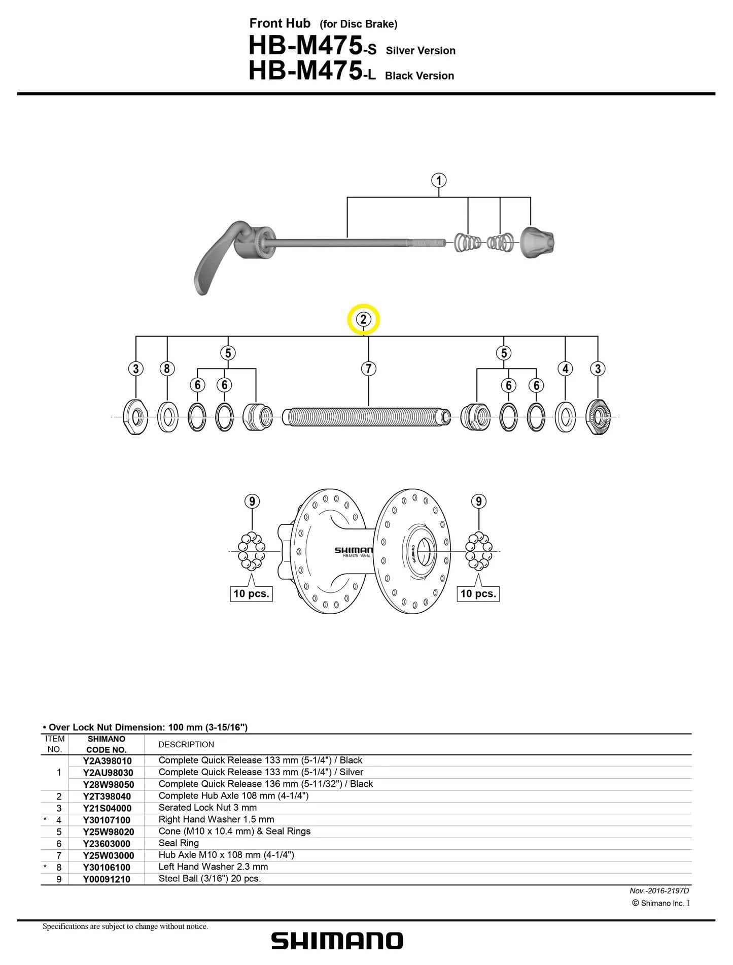 Shimano HB-M475 108mm Ön Mil Seti Y2T398040
